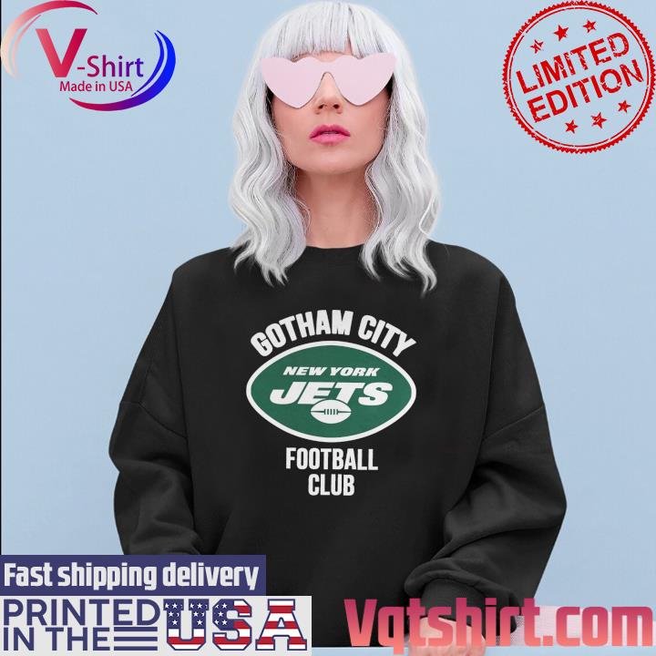 Gotham City New York Jets Football Club 2023 shirt, hoodie, sweater, long  sleeve and tank top