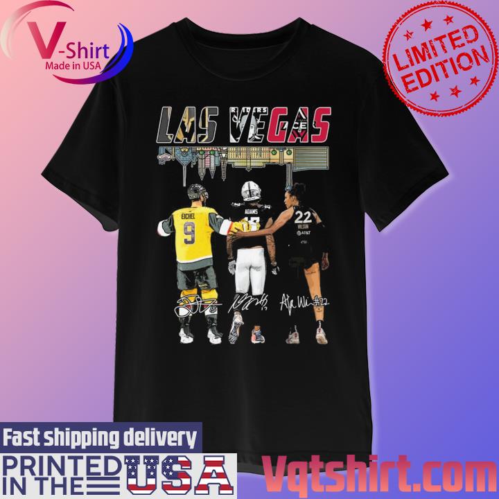 Las Vegas team sports Jack Eichel Davante Adams and A'ja Wilson signatures  shirt - Dalatshirt