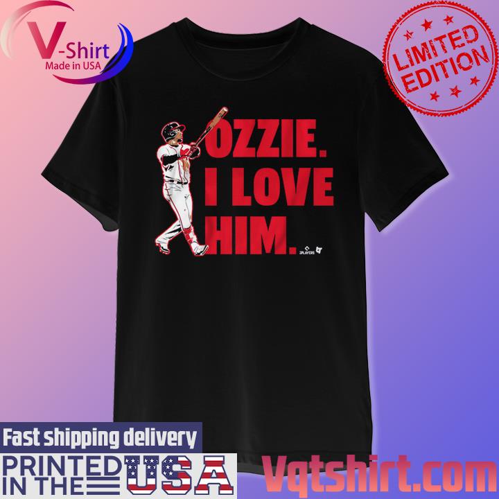 Atlanta Braves Ozzie Albies Ozzie I Love Him Shirt, hoodie