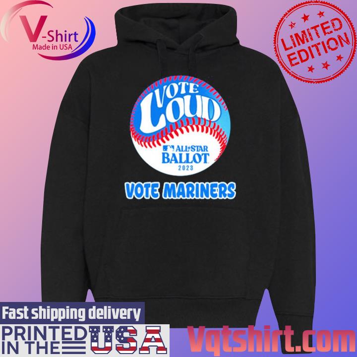 Official Mariners vote for mariners T-shirt, hoodie, tank top, sweater and  long sleeve t-shirt