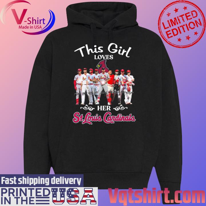 2023 This girl loves her St. Louis Cardinals shirt, hoodie, sweater, long  sleeve and tank top