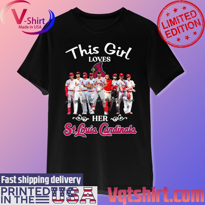 2023 This girl loves her St. Louis Cardinals shirt, hoodie, sweater, long  sleeve and tank top