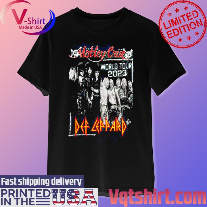 Motley Crue Def Leppard World Tour 2023 Limited Shirt, hoodie