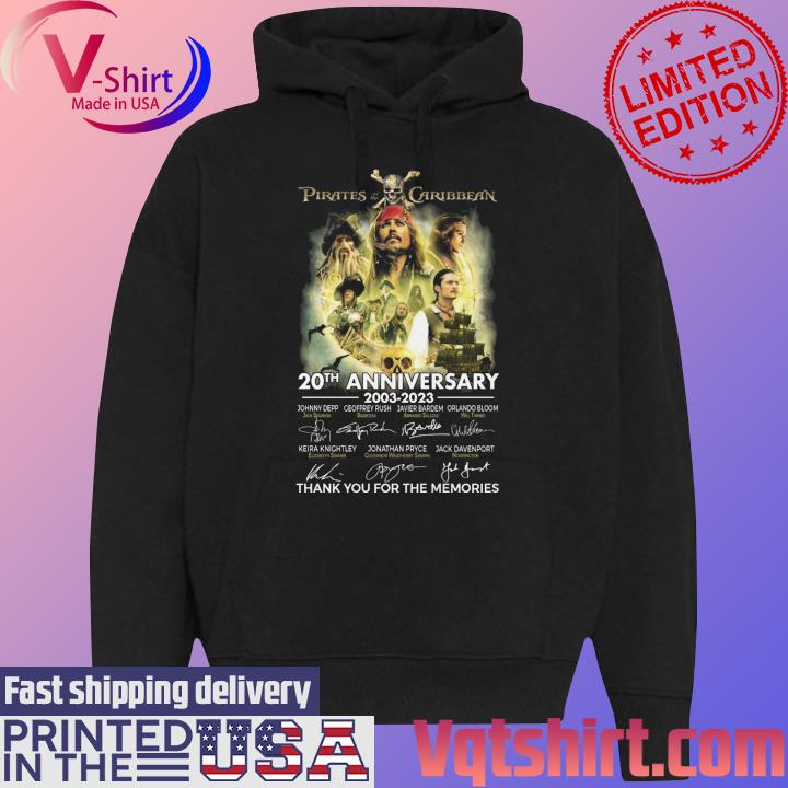 Pirates of the Caribbean 20th Anniversary 2003-2023 thank you for the  memories shirt, hoodie, sweater, long sleeve and tank top