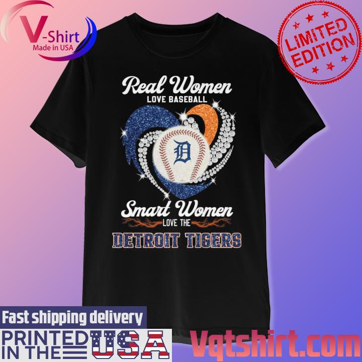 Real Women Love Baseball Detroit Tigers Diamond Heart T-Shirt, hoodie,  sweater, long sleeve and tank top