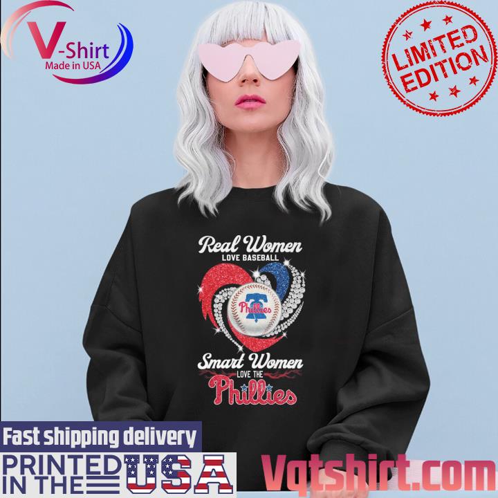 Real women love baseball smart women love the Philadelphia Phillies heart  logo shirt, hoodie, sweater, long sleeve and tank top
