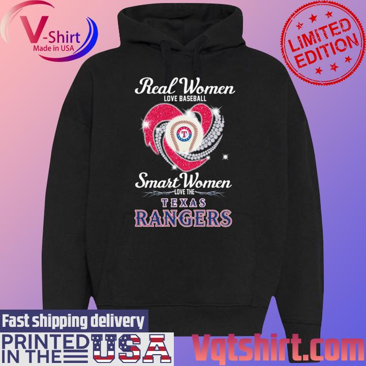 Real women love baseball smart women love the Texas Rangers diamond heart  shirt, hoodie, sweater, long sleeve and tank top