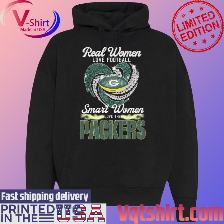 Real Women Love Football Smart Women Love The Green Bay Packers Diamond  Heart 2023 Shirt, hoodie, sweater, long sleeve and tank top