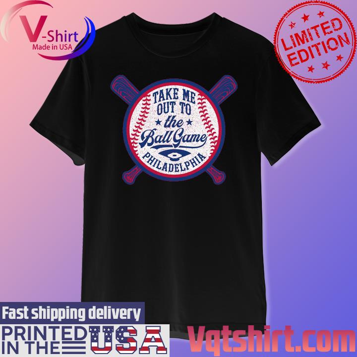 Vqtshirt - Take Me Out To the Ball Game Baby Apparel for Philadelphia  Baseball shirt - Myluxshirt News