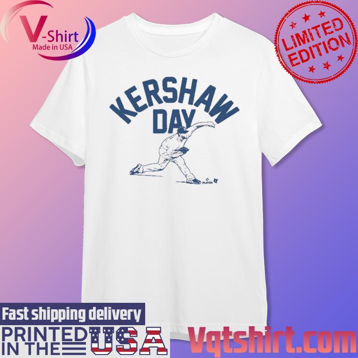 Clayton kershaw day shirt, hoodie, longsleeve, sweater