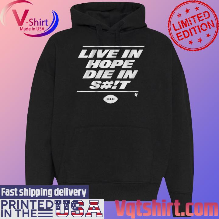 New York Jets Live In Hope Die In Shit Shirt - Reallgraphics