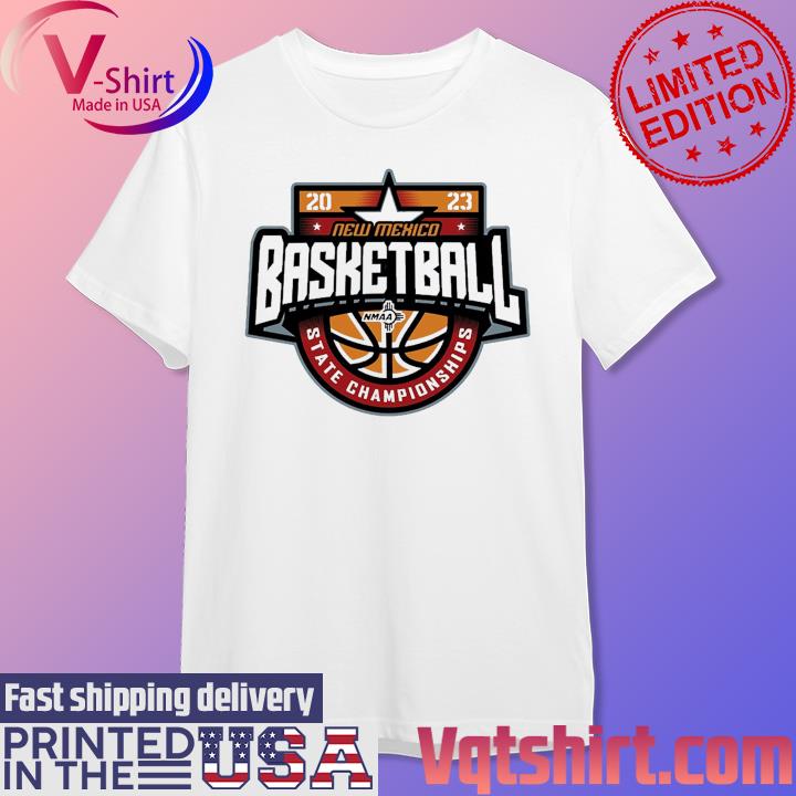 2023 NMAA New Mexico Basketball State Champions shirt