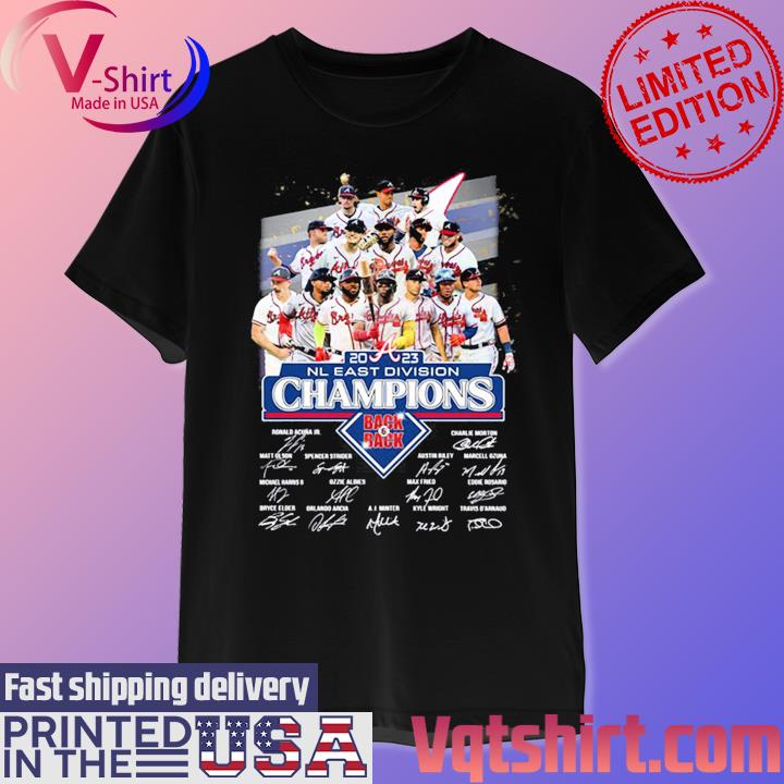 2023 NL East Division Champions Atlanta Braves 6 Straight Shirt, hoodie,  sweater, long sleeve and tank top