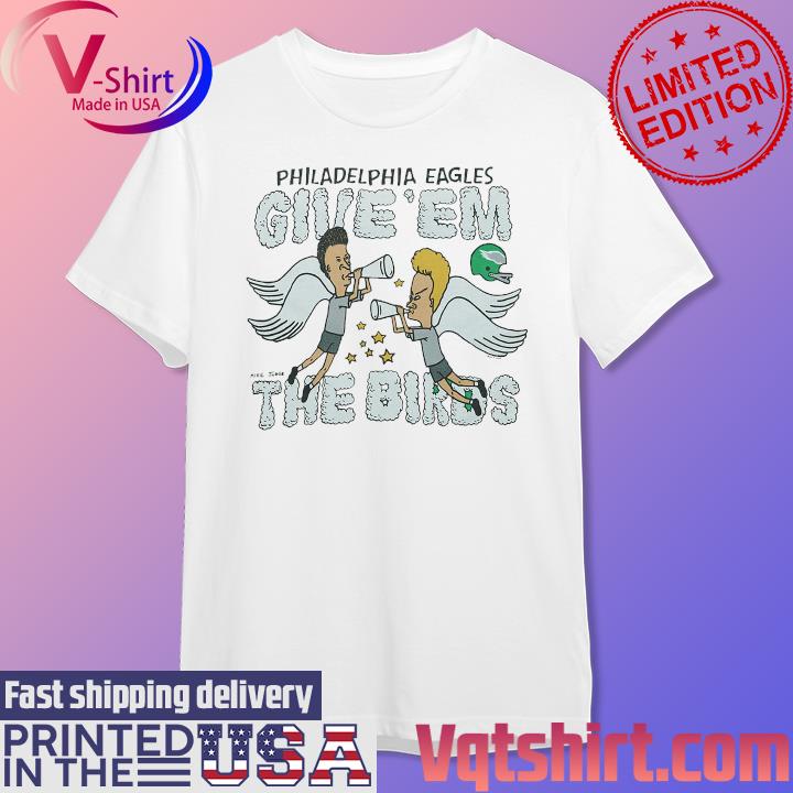 Beavis And Butthead X Philadelphia Eagles The Birds Shirt - ReviewsTees