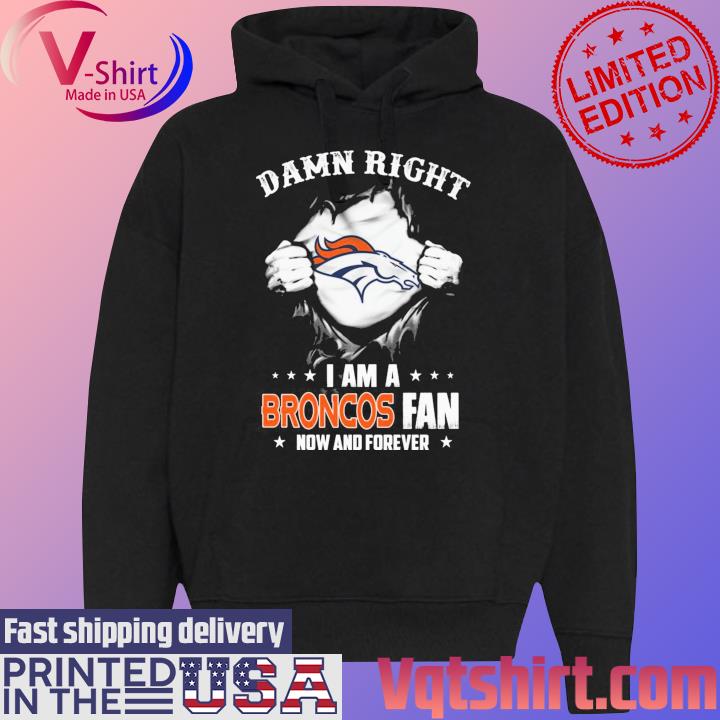 Im Denver Broncos Fan Till I Die Shirt, hoodie, sweater, long sleeve and  tank top