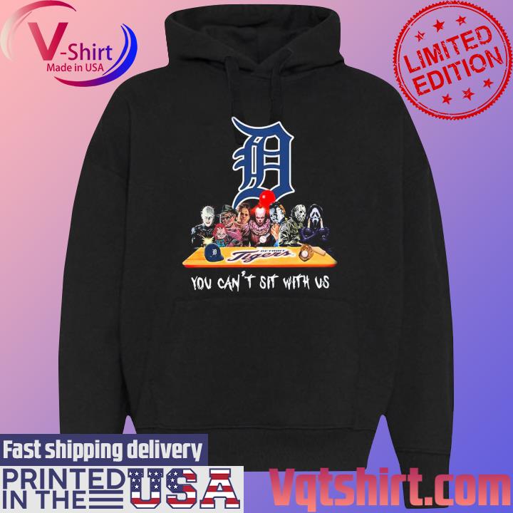Detroit Tigers horror movie characters you can't sit with us s Black Hoodie