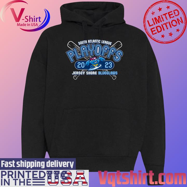 Best jersey Shore BlueClaws 2023 South Atlantic League Playoffs shirt,  hoodie, sweater, long sleeve and tank top