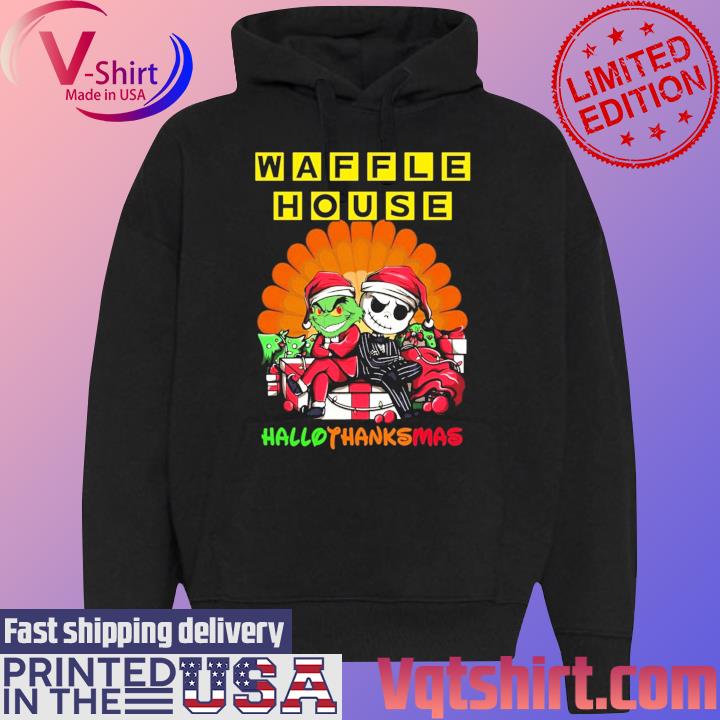 The Grinch Waffle House Hallothanksmas 2023 Shirt, hoodie