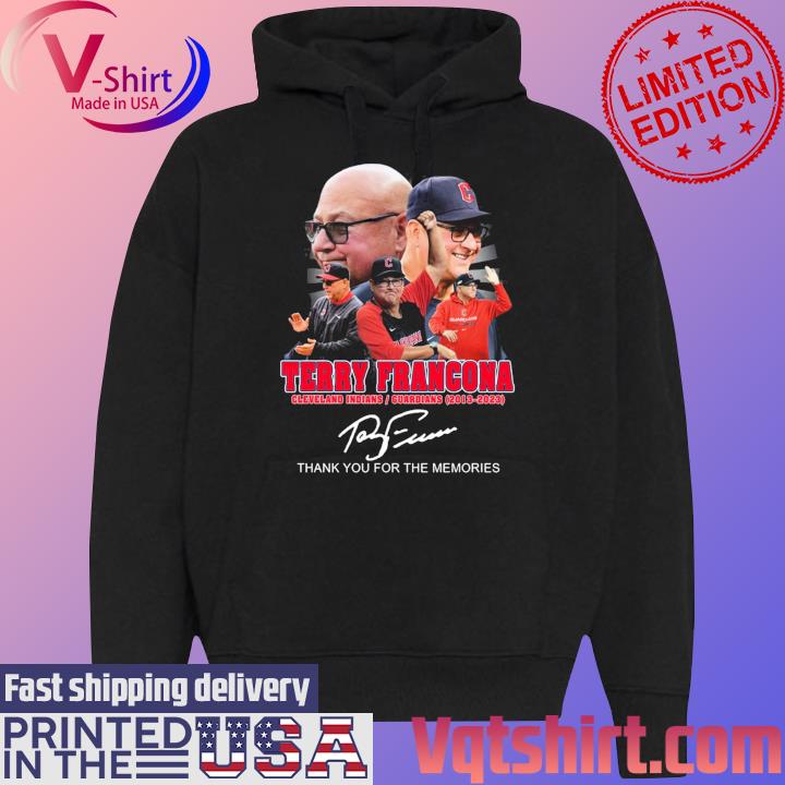 Terry Francona Cleveland Indians And Guardians 2013-2023 Thank You for The  Memories Signature Shirt, hoodie, sweater, long sleeve and tank top