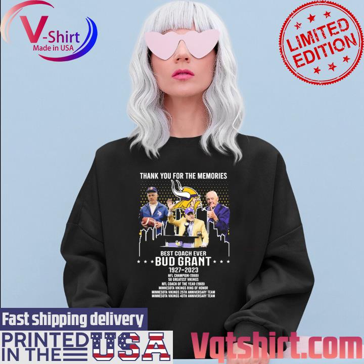 Official 95 years 1927 - 2023 Bud Grant Minnesota Vikings Thank you for the  memories signature T-Shirt, hoodie, sweater, long sleeve and tank top