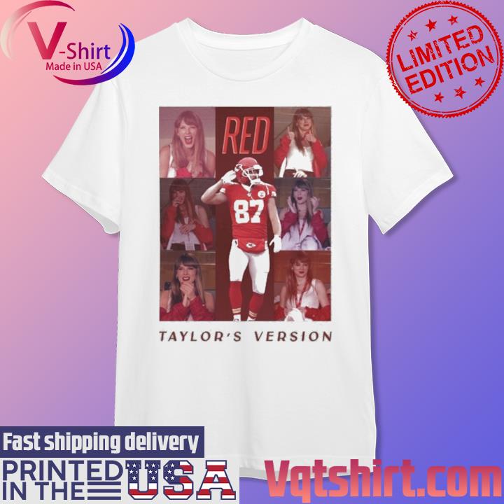 Travis Kelce Shirt Jersey Tshirt Sweatshirt Hoodie Taylors Version