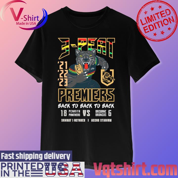 Penrith Panthers 3-Peat Premiers Back To Back To Back Shirt