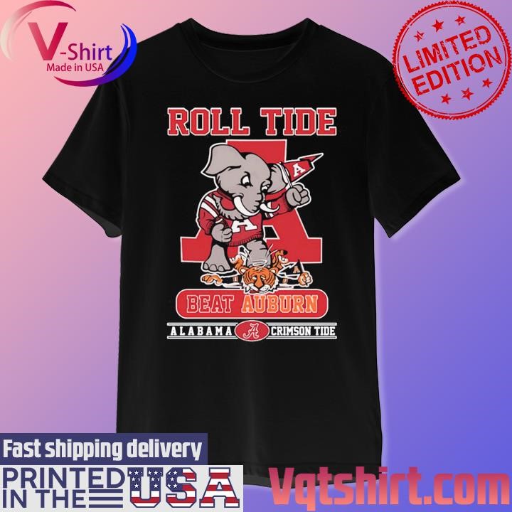 Alabama Crimson Tide Roll Tide Beat Auburn shirt