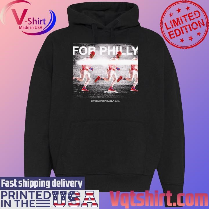 For Philly Bryce Harper Philadelphia PA shirt Black Hoodie