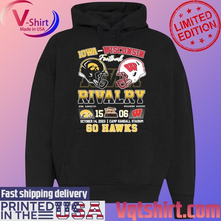 Iowa vs Wisconsin football Rivalry Go Hawks 15-06 Matchup shirt Black Hoodie