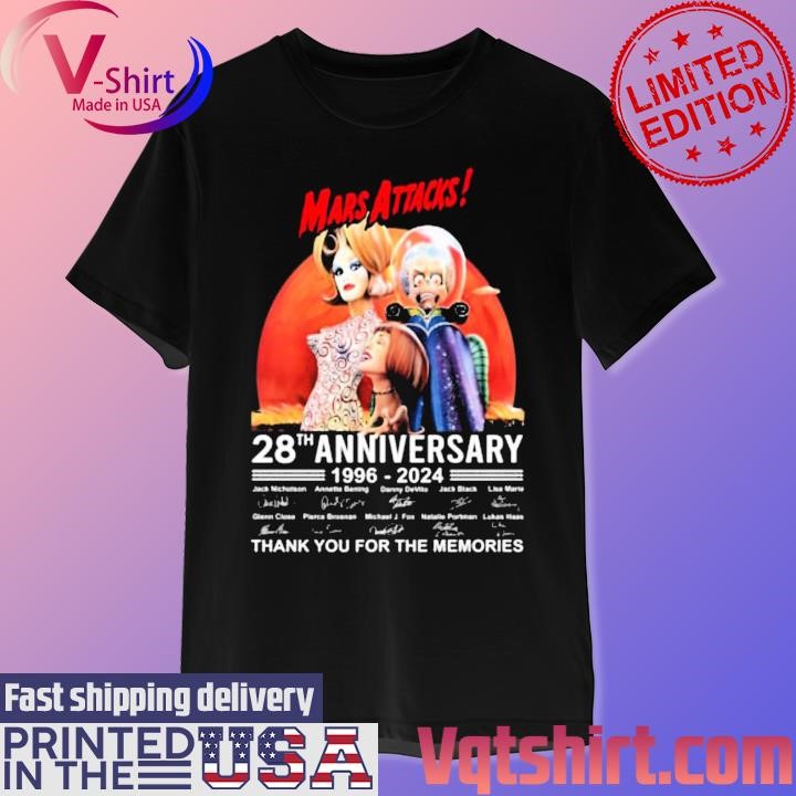 Mars Attacks 28th Anniversary 1996-2024 Thank You For The Memories signatures shirt