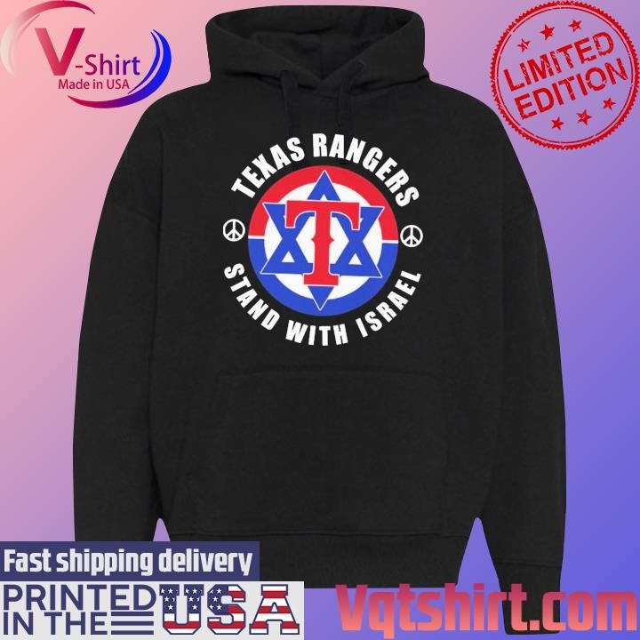 Texas Rangers stand with Israel 2023 shirt Black Hoodie