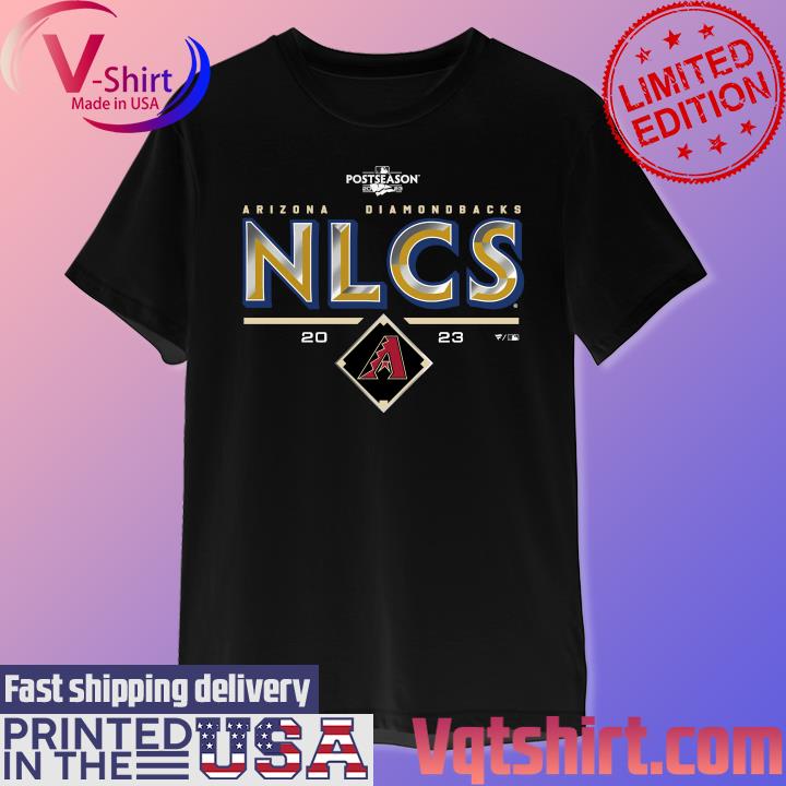 Arizona Diamondbacks Let's Go D-Backs NLCS 2023 Shirt - Nvamerch