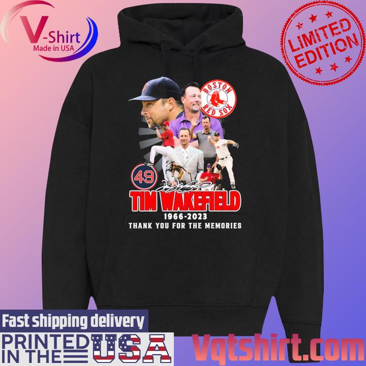 Official Tim Wakefield 1966-2023 Boston Red Sox Thank You For The Memories  Signature Shirt, hoodie, sweater and long sleeve