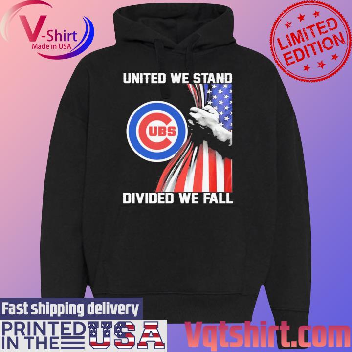 United We Stand Divided We Fall Chicago Cubs Shirt, hoodie, sweater, long  sleeve and tank top