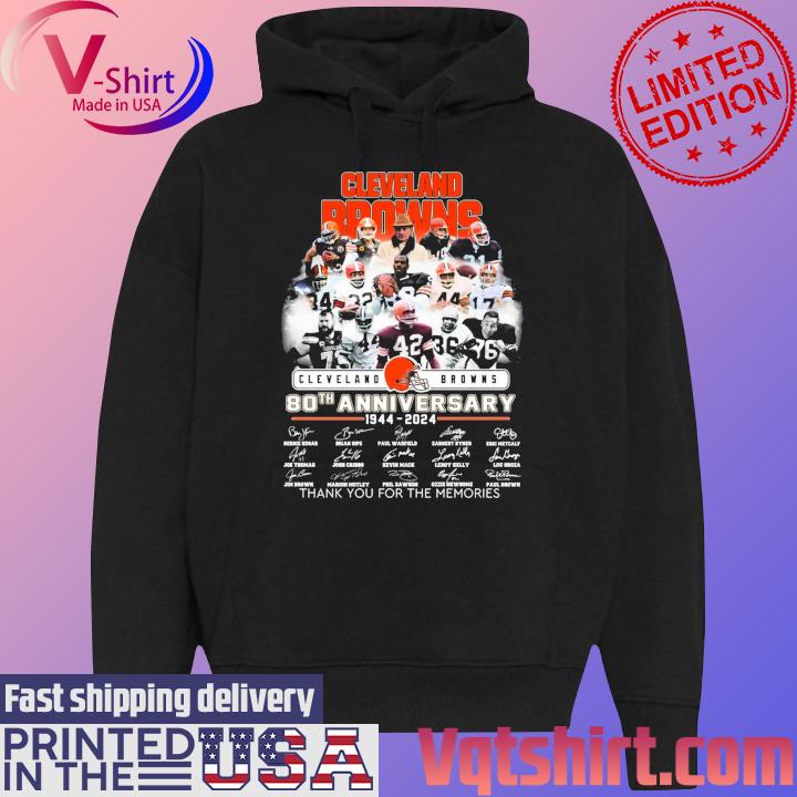 Cleveland Browns 80th Anniversary 1944-2024 Thank You For The Memories Signatures T-Shirt Black Hoodie