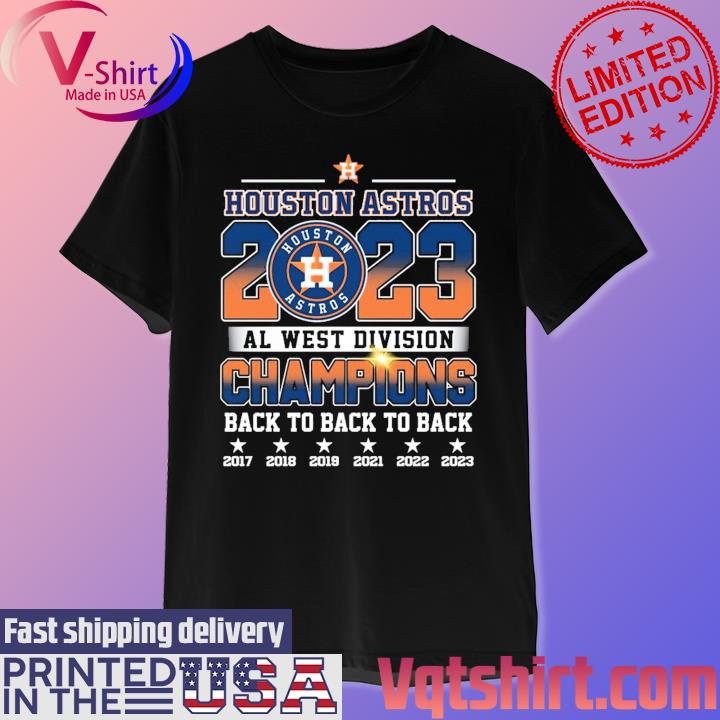 Official Back 2 Back 2 Back AL West Division 2021 2022 2023 Champions Houston  Astros T-Shirt, hoodie, sweater, long sleeve and tank top