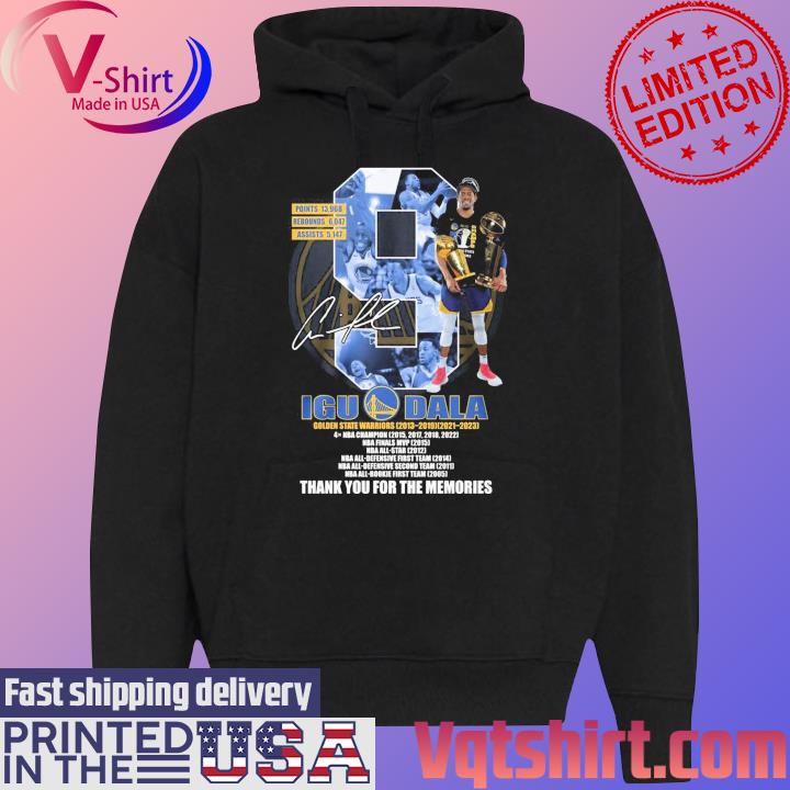 Iguodala Golden State Warriors 2013-2019, 2021-2023 Thank You For The Memories Signature T-Shirt Black Hoodie