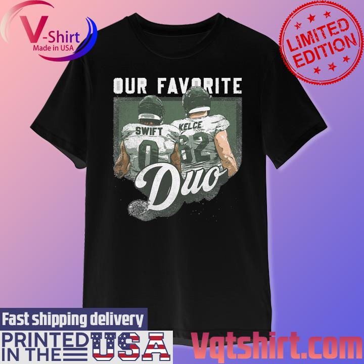 Jason Kelce & D'Andre Swift Philadelphia Eagles Favorite Duo shirt