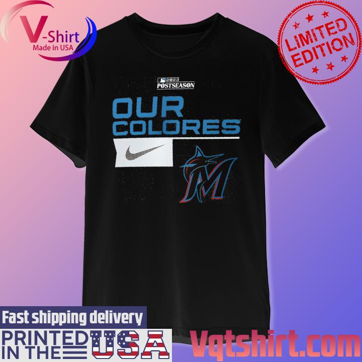 Miami Marlins Nike Our Colores Postseason 2023 Shirt, hoodie, sweater, long  sleeve and tank top