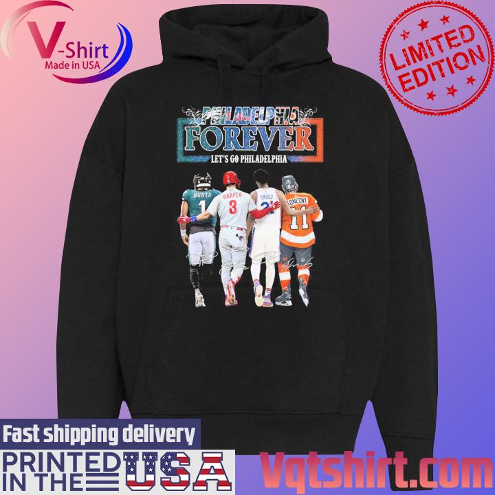 Philadelphia Sports Teams Forever Let's Go Philadelphia Hurts Harper Embiid  And Konecny Signatures Shirt, hoodie, sweater and long sleeve