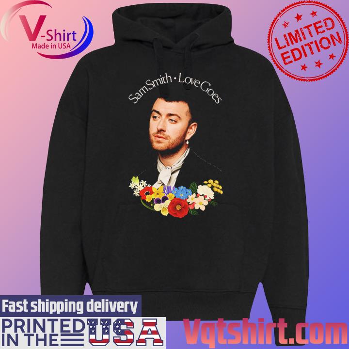 Sam Smith Love Goes Album Shirt Black Hoodie