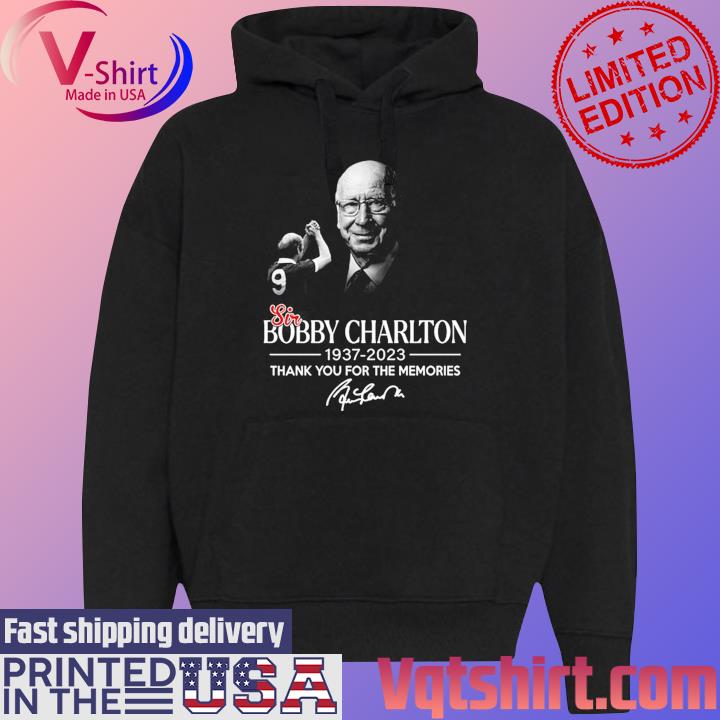 Sir Bobby Charlton 1937-2023 thank you for the Memories signature s Black Hoodie