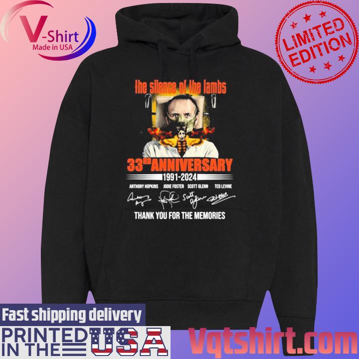 The Silence of the Lambs 33rd Anniversary 1991-2024 Thank You For The Memories Signatures T-Shirt Black Hoodie