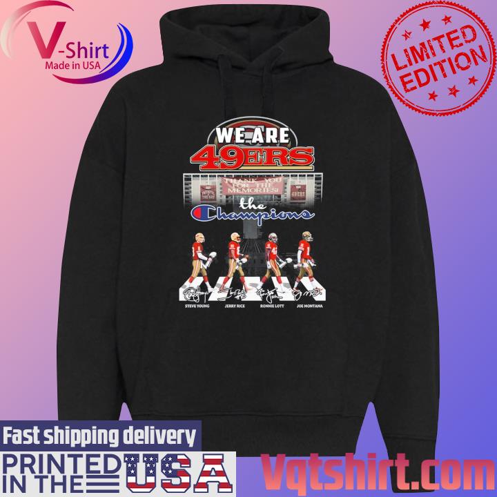 We Are San Francisco 49ers Thank You For The Memories The Champions Abbey Road Signatures s Black Hoodie