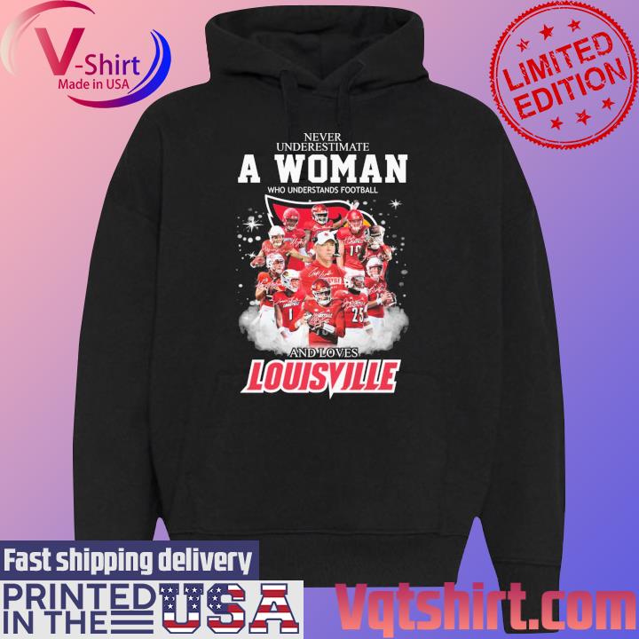 2023 Never underestimate a Woman who understands football and loves Louisville team signatures s Black Hoodie