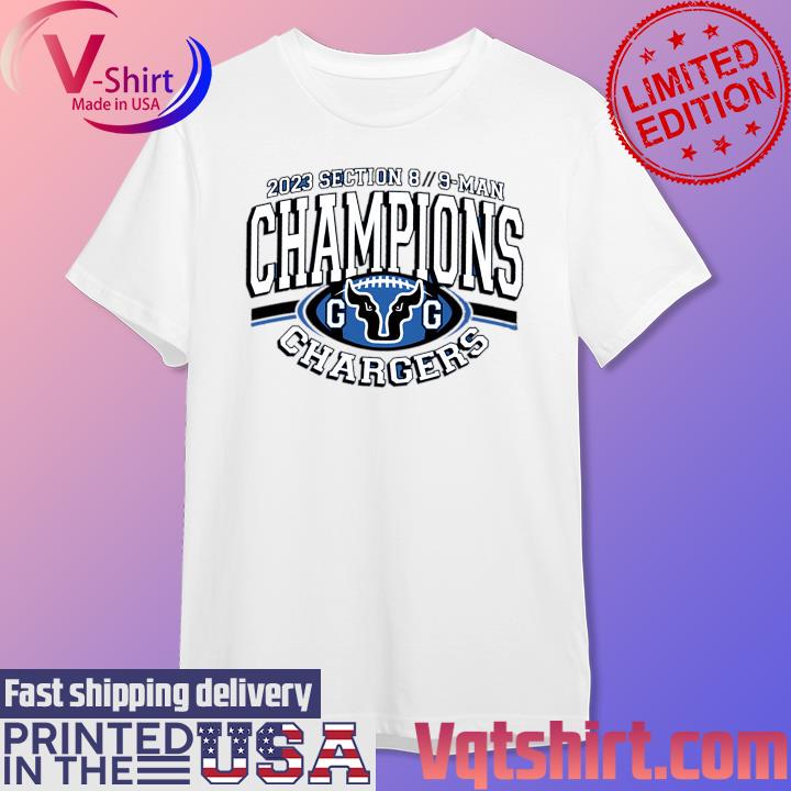 2023 Section 8,9-Man Champions Chargers shirt