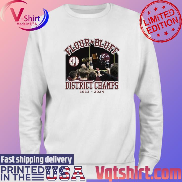 Flour Bluff CPH District Champs 2023-2024 s Sweater