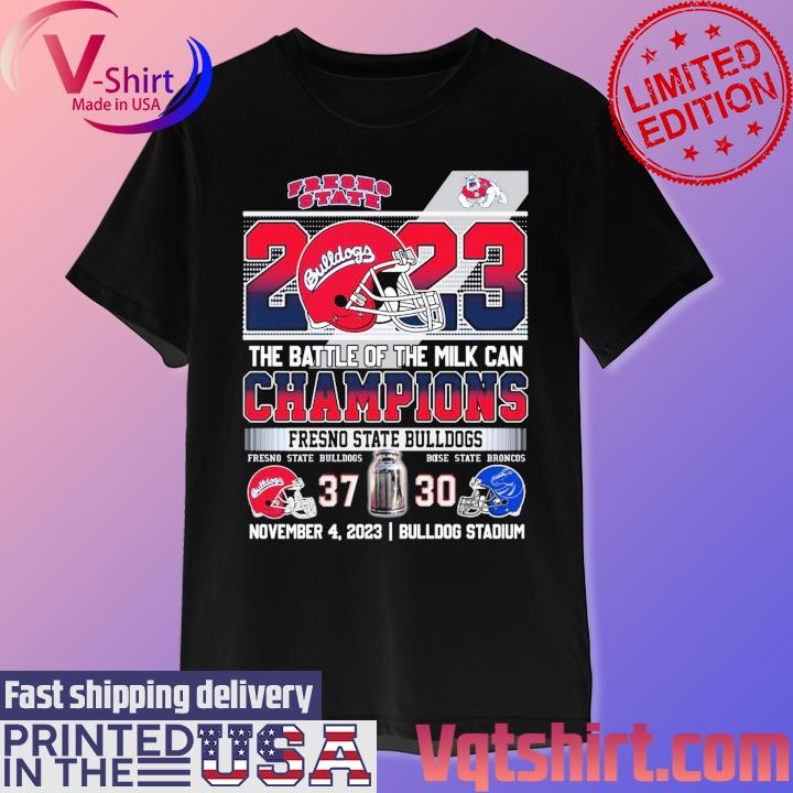 Fresno State 2023 the Battle of the MILK Can Champions Fresno State Bulldogs 37-30 Matchup Final Score shirt