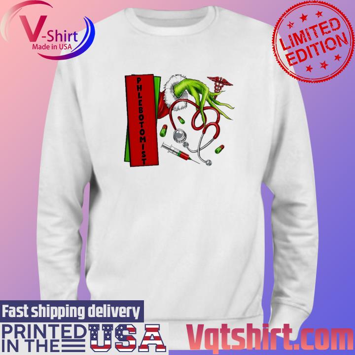 Grinch Hand Hold Nurse Phlebotomist Merry Christmas Shirt Sweater