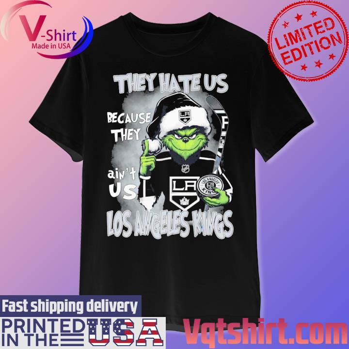 Los Angles Kings Hockey they hate us because they ain't us Grinch shirt